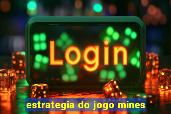 estrategia do jogo mines